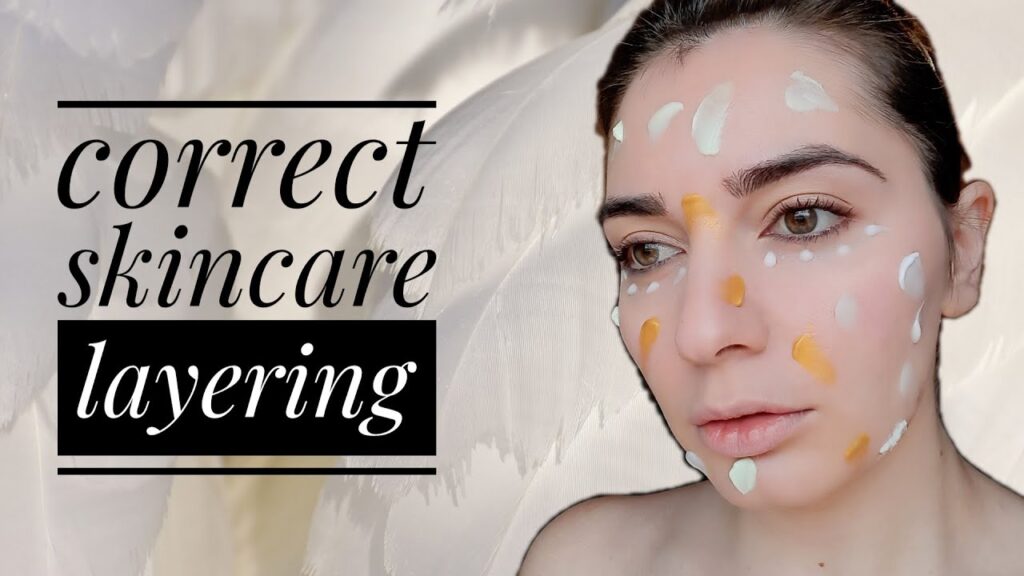 The Basics of Skincare Layering